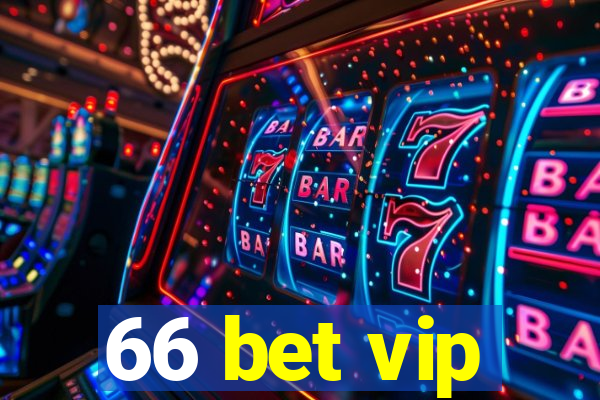 66 bet vip