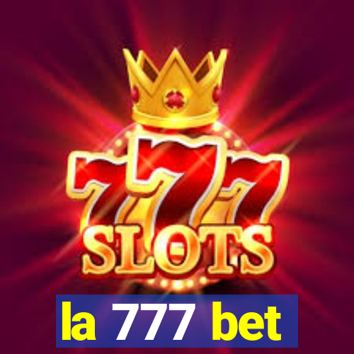 la 777 bet