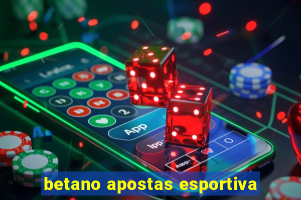 betano apostas esportiva