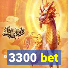 3300 bet