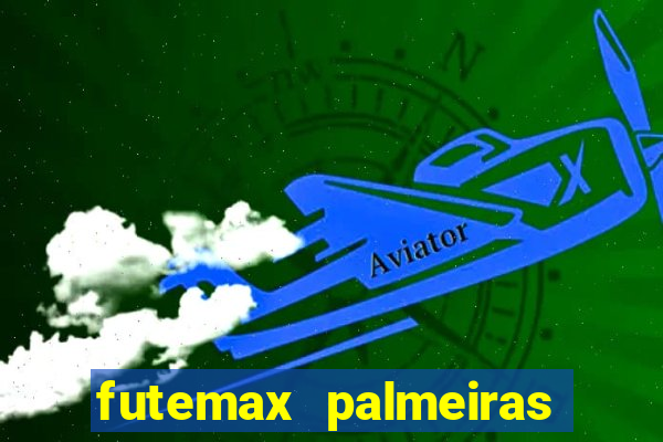 futemax palmeiras ao vivo