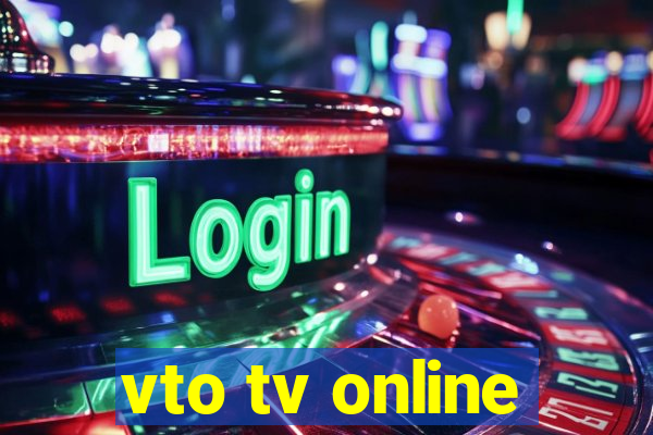 vto tv online