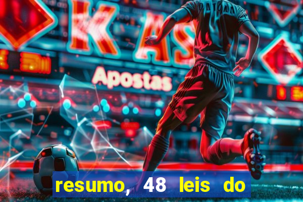 resumo, 48 leis do poder pdf