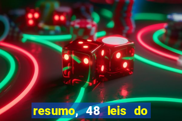 resumo, 48 leis do poder pdf