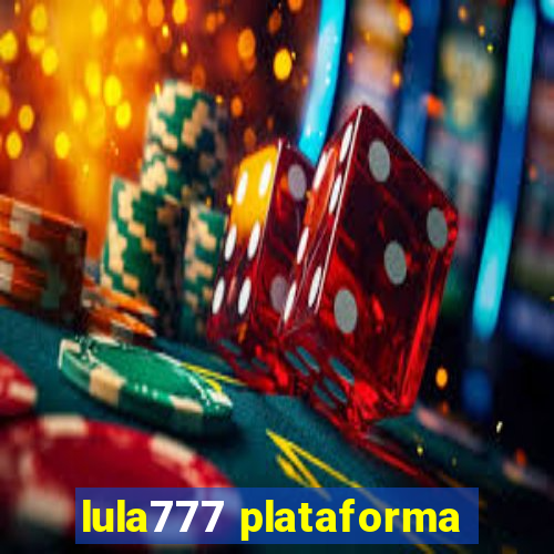 lula777 plataforma