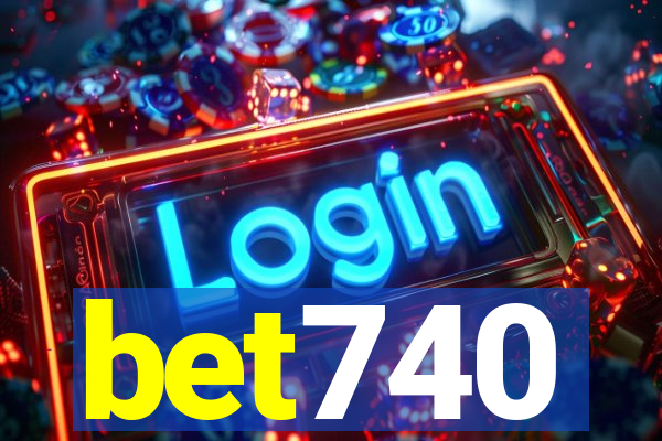 bet740