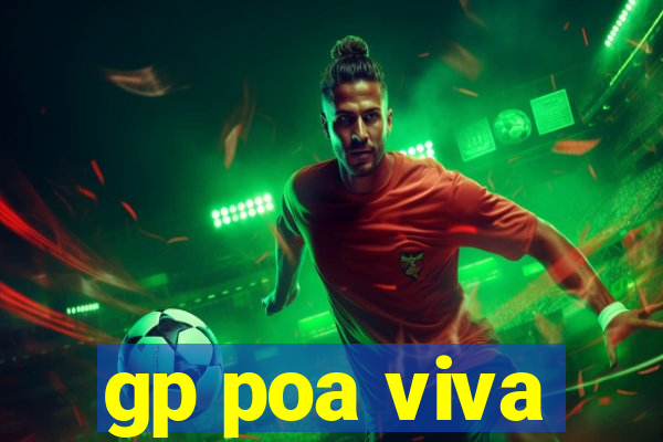 gp poa viva