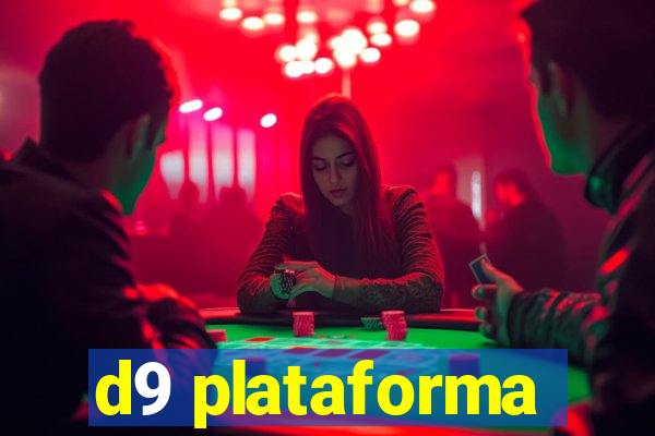 d9 plataforma