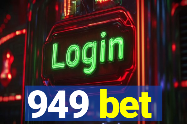 949 bet