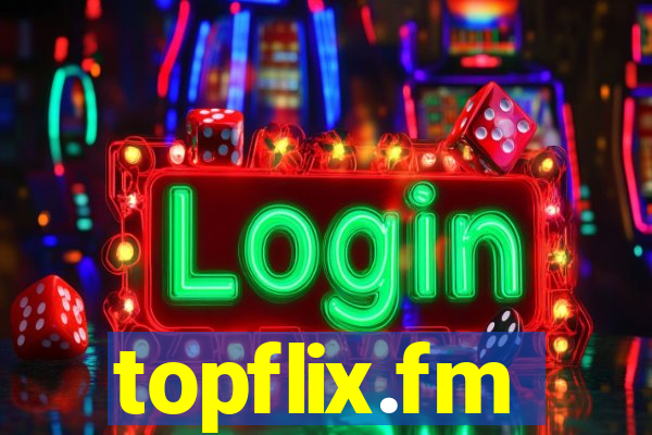 topflix.fm