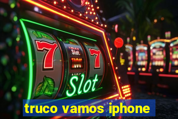 truco vamos iphone