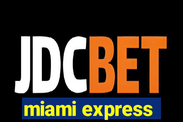 miami express