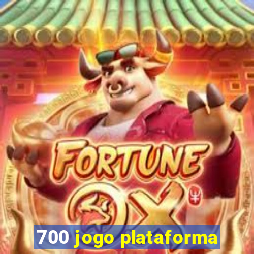 700 jogo plataforma