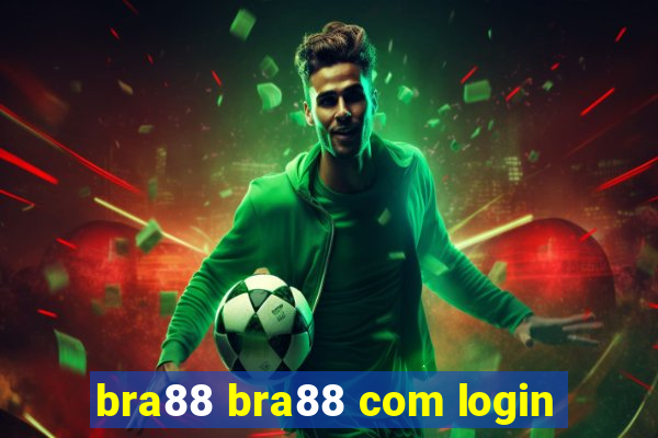 bra88 bra88 com login