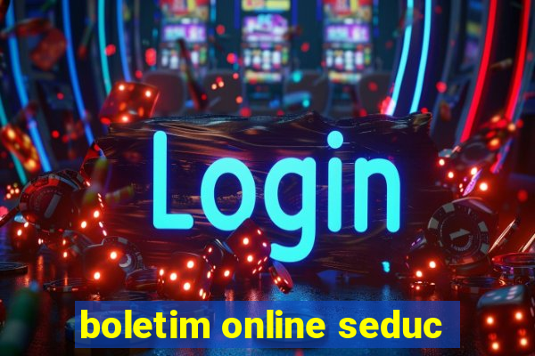 boletim online seduc