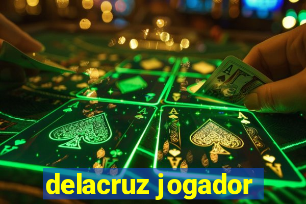 delacruz jogador