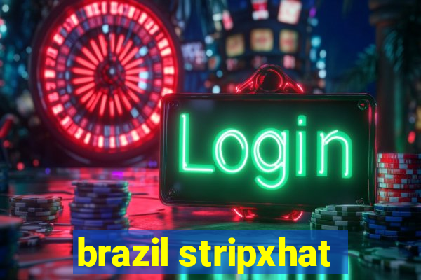 brazil stripxhat