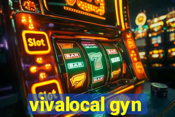 vivalocal gyn