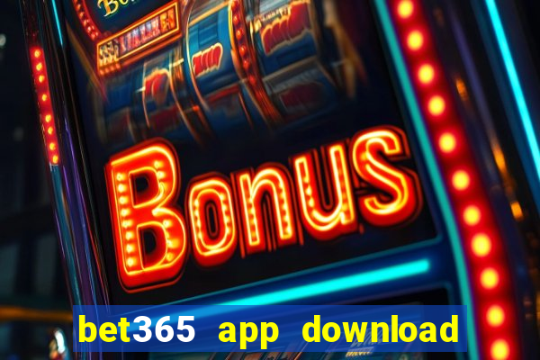 bet365 app download play store