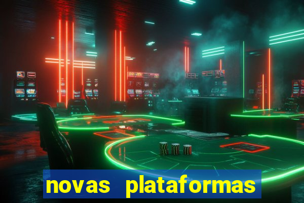 novas plataformas fortune tiger