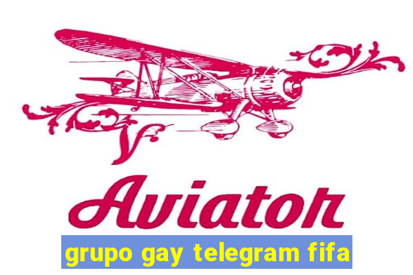 grupo gay telegram fifa