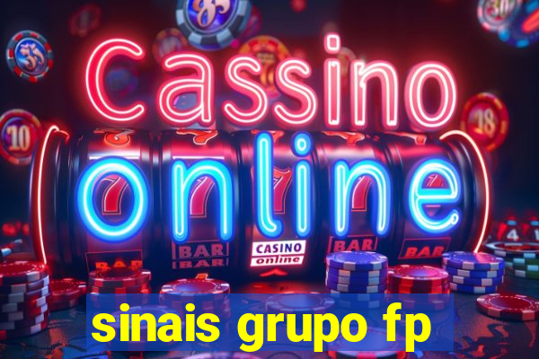 sinais grupo fp