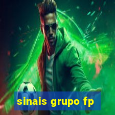 sinais grupo fp