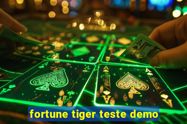 fortune tiger teste demo