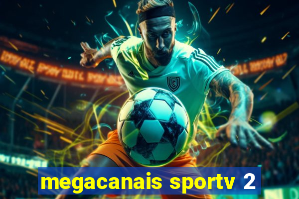 megacanais sportv 2