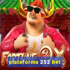 plataforma 252 bet