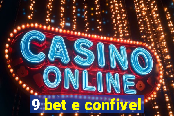 9 bet e confivel