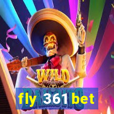 fly 361 bet