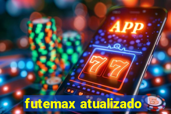 futemax atualizado