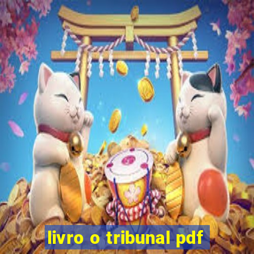 livro o tribunal pdf