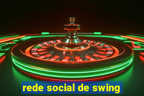 rede social de swing