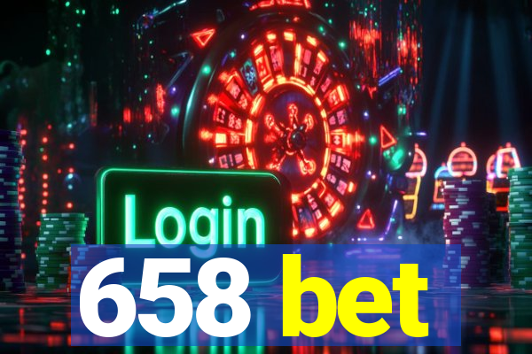 658 bet