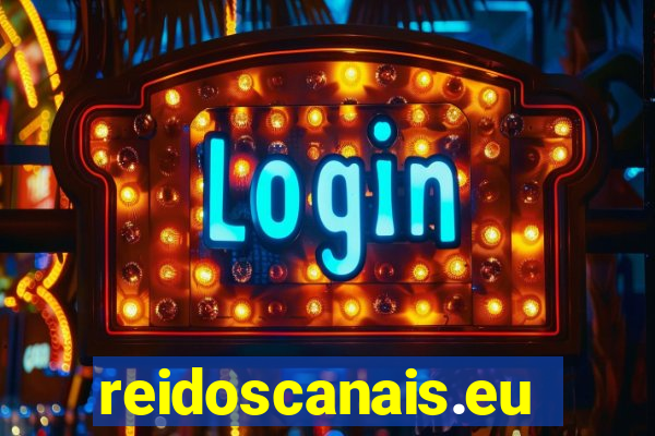 reidoscanais.eu