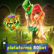 plataforma 80bet