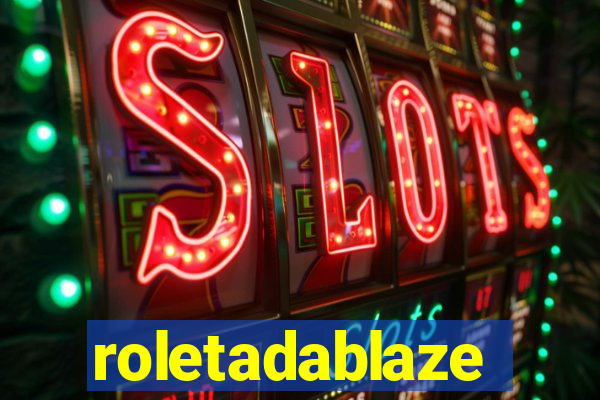 roletadablaze