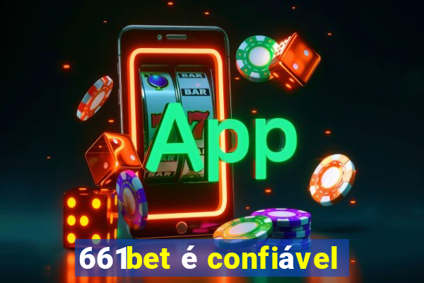 661bet é confiável