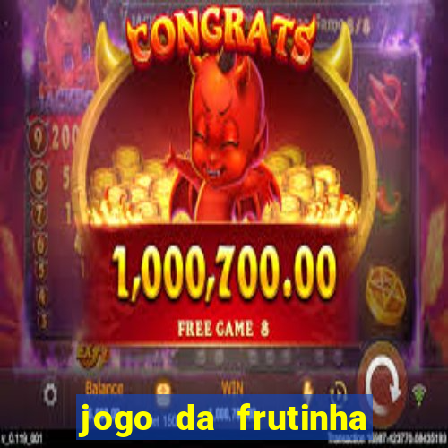 jogo da frutinha paga mesmo