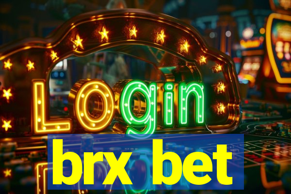 brx bet