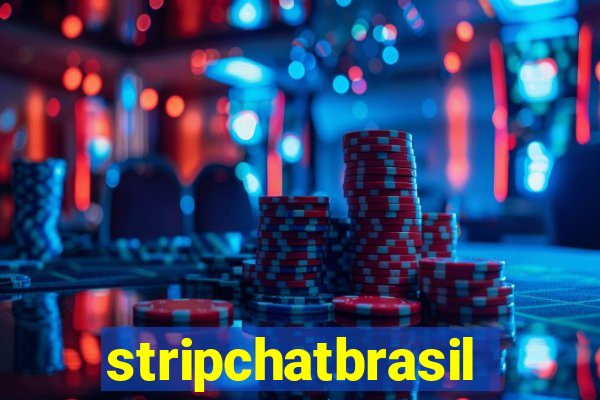 stripchatbrasil