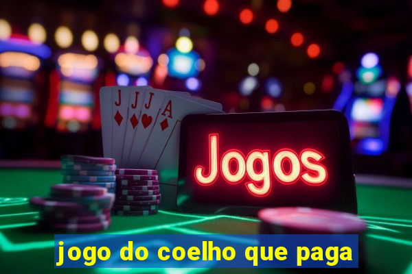 jogo do coelho que paga