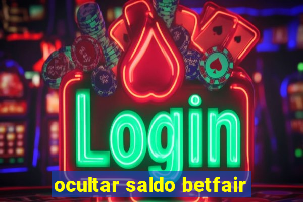 ocultar saldo betfair