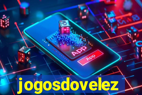 jogosdovelez