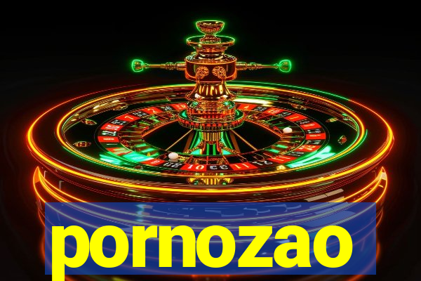 pornozao