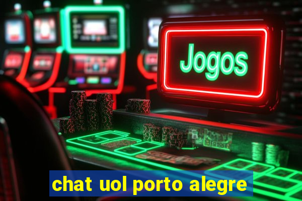 chat uol porto alegre