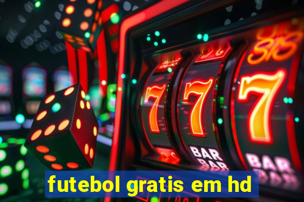 futebol gratis em hd