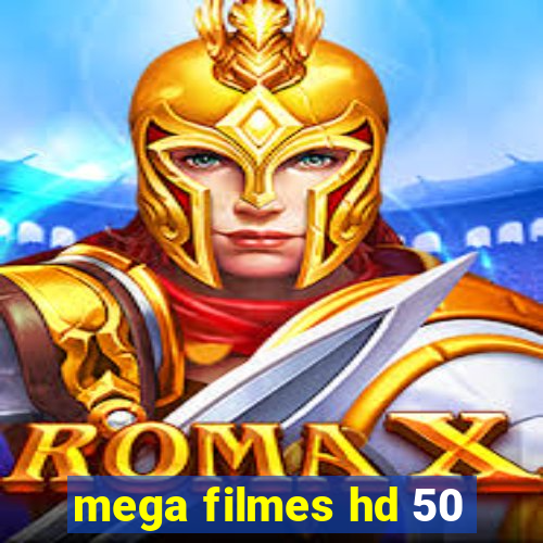 mega filmes hd 50